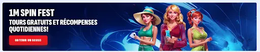 1M Spin Fest – profitez de tours gratuits et de bonus exclusifs chaque jour. Bannière 1M Spin Fest avec trois femmes élégantes – tours gratuits et récompenses quotidiennes.